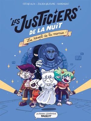 cover image of Les justiciers de la nuit--Le réveil de la momie